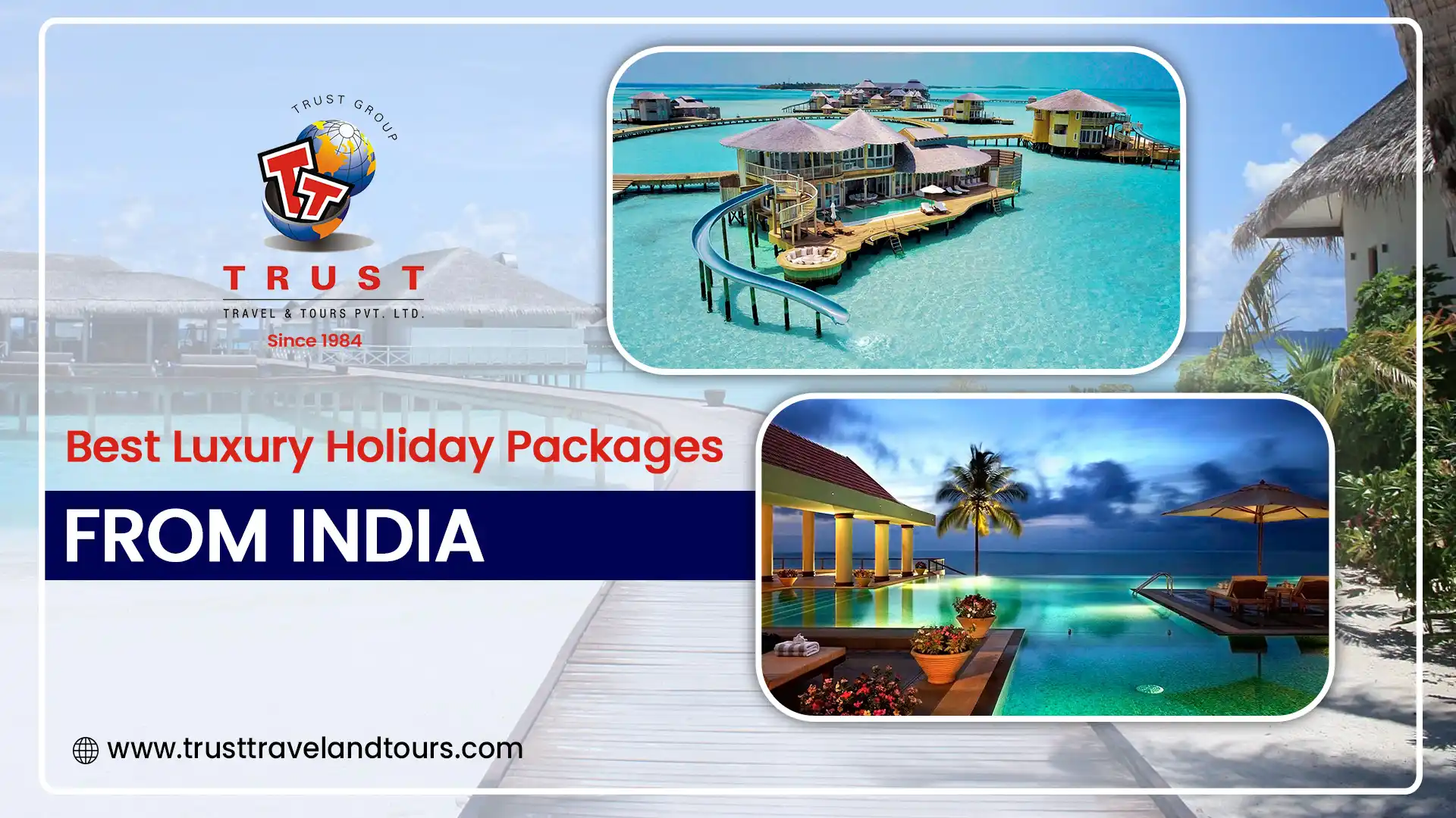 Luxury Holiday Packages